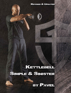 Pavel Tsatsouline - Kettlebell Simple & Sinister  Revised and Updated (2nd Edition)-StrongFirst (2019)