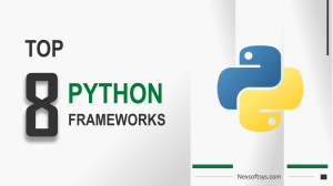 Top 8 Most-Demanded Python Frameworks to Learn