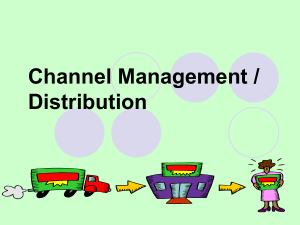 CHANNELS OF DISTRIBUTION