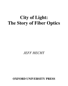 (Sloan technology series) Jeff Hecht - City of light  the story of fiber optics-Oxford University Press, USA (2004)