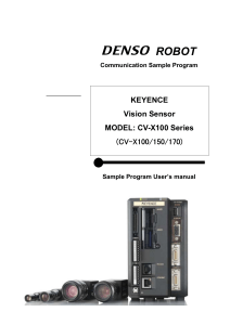 DENSO ROBOT - Communication Sample Program - Keyence Vision Sensor CV-X100 Series