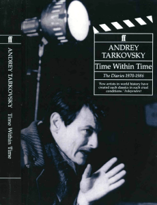 Tarkovsky Andrey Time Within Time The Diaries 1970-1986