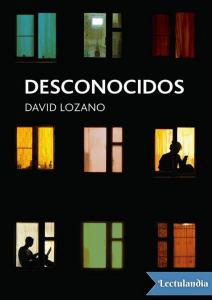 Desconocidos - David Lozano Garbala