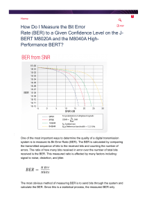 How Do I Measure the Bit Error Rate (BER) to a Given Confidence Level on the J-BERT M8020A and the M8040A High-Performance BERT? - Technical Support Knowledge Center Open