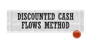 DISCOUNTED CASH FLOWS METHOD
