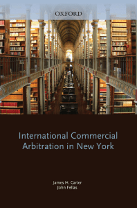 James H. Carter, John Fellas - International Commercial Arbitration in New York-Oxford University Press (2010)
