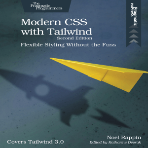 Modern CSS with Tailwind Flexible Styling Without the Fuss - Second Edition (beta B3.0) (Noel Rappin) (Z-Library)