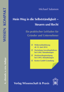Salamon, Michael - Mein Weg in die Selbstständigkeit – Steuern und Recht  Ein praktischer Leitfaden für Gründer und Unternehmer-Duncker & Humblot (2014)