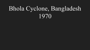 Bhola Cyclone, Bangladesh 1970