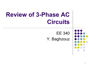 EE 340 - Review 3-Phase Ckts
