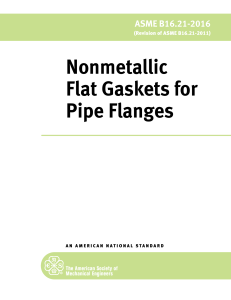 ASME B16.21 - 2016 Nonmetallic Flat Gaskets for Pipe Flanges