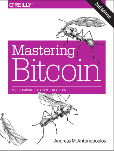 Andreas M. Antonopoulos - Mastering Bitcoin  Programming the Open Blockchain-O’Reilly Media (2017)