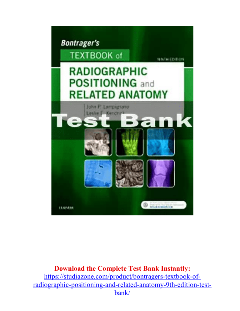 Bontrager's Textbook of Radiographic Positioning and Related Anatomy