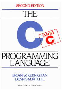 The C Programming Language, Second Edition, B. W. Kernighan and D.