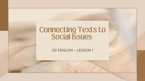 ENGLISH 9 - LESSON 1 Connecting Texts to Social Issues 