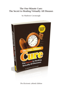 Madison Cavanaugh - The One-Minute Cure - The Secret to Healing Virtually All Diseases - pdf [TKRG]