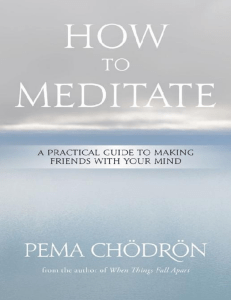 How to Meditate Pema Chödron