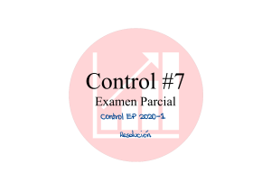 Control 7 - Examen Parcial (Apuntes)