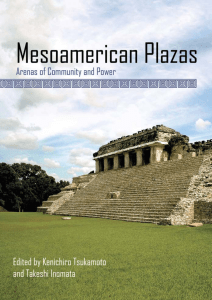 Tsukamoto-Mesoamerican-plazas-arenas-of-community-and-power