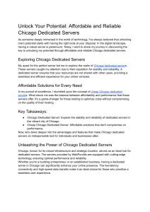 Unlock Your Potential  Affordable and Reliable Chicago Dedicated Servers
