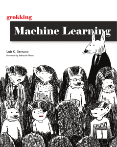 Luis Serrano - Grokking Machine Learning-Manning Publications (2021)