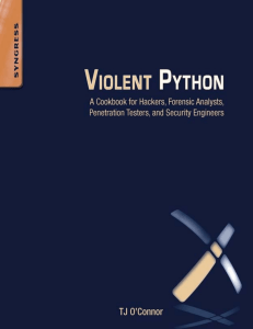Violent Python a cookbook for hackers, forensic analysts, penetration testers and security engineers