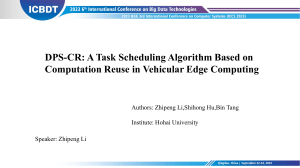 Presentation for ICCS2023:DPS-CR: A Task Scheduling Algorithm Based on Computation Reuse in Vehicular Edge Computing