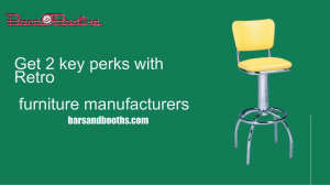 Get 2 key perks with Retro furniture manufacturers