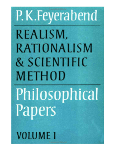 Feyerabend - Realism, Rationalism And Scientific Method - Philosophical Papers Vol 1