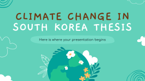 Climate Change in South Korea Thesis by Slidesgo