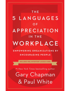 Gary Chapman  Paul White - The 5 Languages of Appreciation in the Workplace  Empowering Organizations by Encouraging People-Moody Publishers (2019). [MConverter.eu]