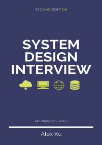 System Design Interview An Insider’s Guide by Alex Yu