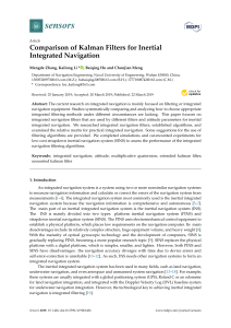 Kalman Filter Comparison for Inertial Integrated Navigation