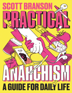 Scott Branson - Practical Anarchism  A Guide for Daily Life-Pluto Press (2022)
