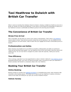 Taxi Heathrow to Dulwich with British Car Transfer
