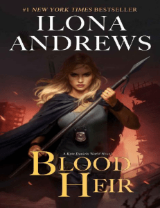 Blood Heir (Kate Daniels World Book 1) by Ilona Andrews [Andrews, Ilona] (z-lib.org)