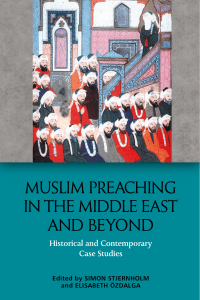muslim-preaching-in-the-middle-east-and-beyond-9781474467476-9781474467490-9781474467506