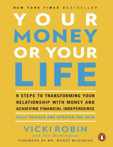 8. YOUR MONEY OR YOUR LIFE