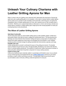 Unleash Your Culinary Charisma with Leather Grilling Aprons for Men