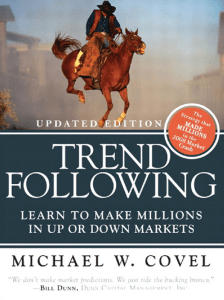 Michael W. Covel - Trend Following (Updated Edition)  Learn to Make Millions in Up or Down Markets-FT Press (2009)