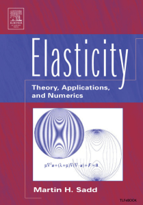 Elasticity Theory, applications, and numerics - M.Sadd.pdf ( PDFDrive )