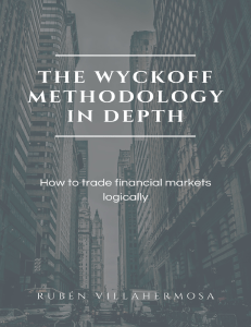 Wyckoff Methodology: Trading Financial Markets Logically