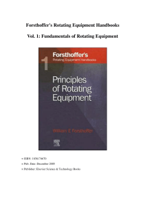 Forsthoffers Rotating Equipment Handbook 1