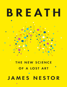 Breath-The-New-Science-of-a-Lost-Art-by-James-Nestor-z-lib.org 