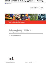 BS EN 15085-3-2022 Railway applications - Welding of railway vehicles and components Part 3  Design requirements