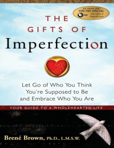 The Gifts of Imperfection: Embrace Who You Are