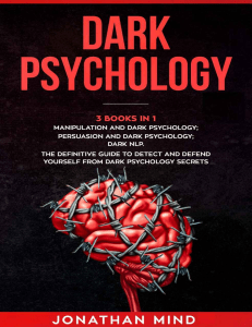 toaz.info-dark-psychology-3-books-in-1-manipulation-and-dark-psychology-persuasion-and-da-pr d8eafe1c09d4001ad67848dd468b592a