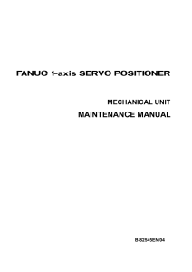 1axis positioner maintenance manual [B-82545EN 04]