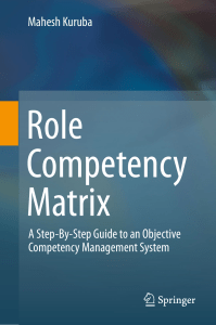 2019.Role Competency Matrix A Step-By-Step Guide to an Objective Competency Management System (Mahesh Kuruba) (z-lib.org)