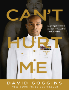 David Goggins Can t Hurt Me Master Your Mind and Defy the Odds 2018